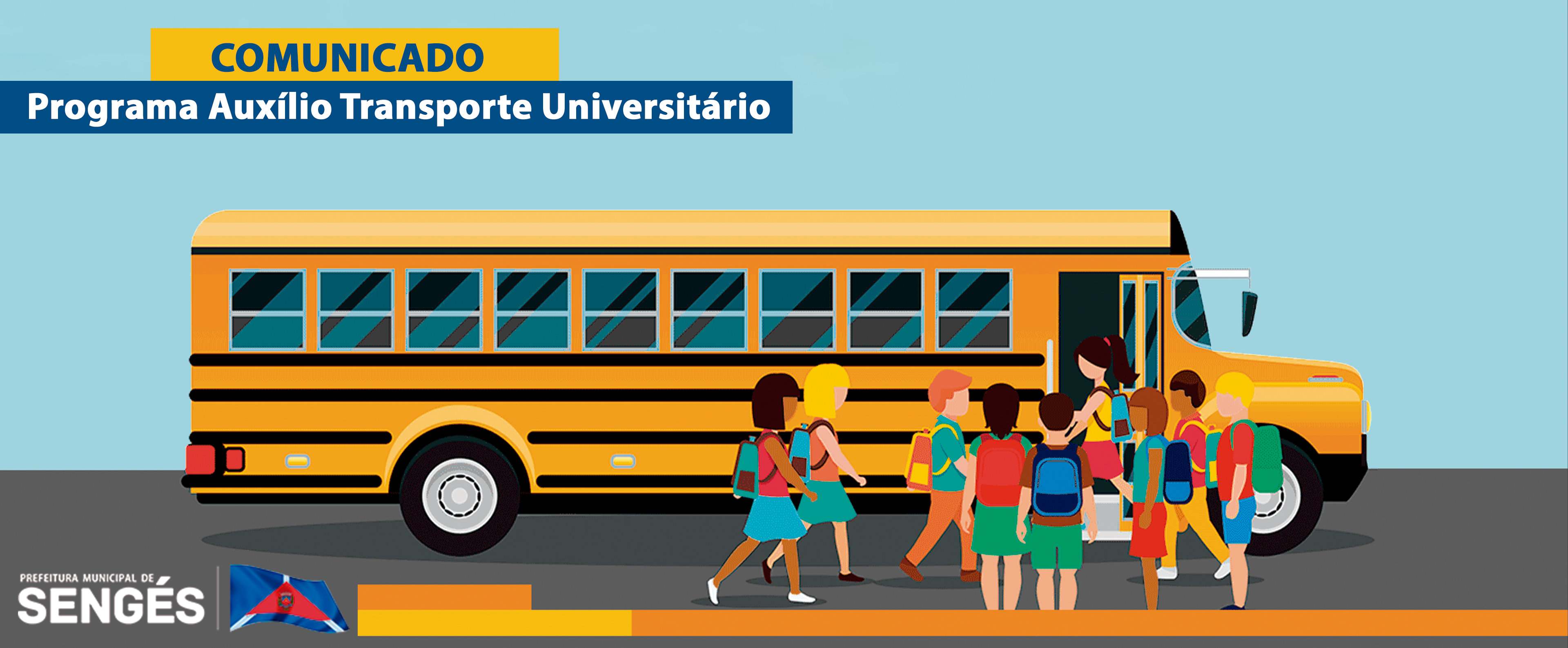 O MUNICÍPIO DE SENGÉS comunica aos estudantes habilitados no Programa Auxílio Transporte Universitário, para que compareçam a partir do dia 08/04/2023 (segunda-feira)